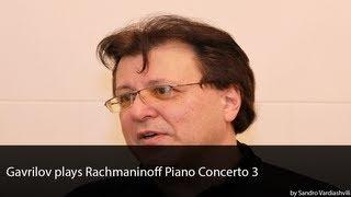 Andrei Gavrilov plays Rachmaninoff Piano Concerto 3