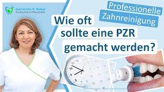 Wie oft sollte eine professionelle Zahnreinigung durchgeführt werden? Zahnarzt Großostheim