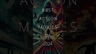 Best Action Movies of 2024