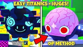 Win New Easy FREE HUGES & TITANICS with this OP Method in Pet Simulator 99!