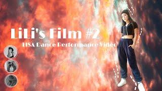 LiLi's Film #2 _ LISA Dance Performance Video _ One Take Cover by Mbegitta