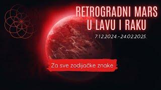 Retrogradni Mars u Lavu i Raku 7.12.2024.- 24.02.20235 - Za sve zodijačke znake