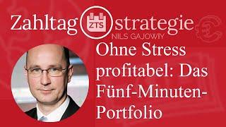 Ohne Stress profitabel: Das Fünf-Minuten-Portfolio