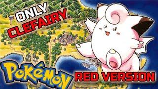 Can you Beat Pokemon Red with ONLY CLEFAIRY?