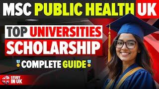 MSc Public Health UK 2025: Top Universities + Scholarship Guide! 