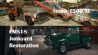 Smith 1500 XL - Junkyard Restoration Gameplay Timelapse - Car Mechanic Simulator 2018 CMS18