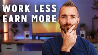 5 Ways to Work Less and Earn More | £1M Business Owner Explains