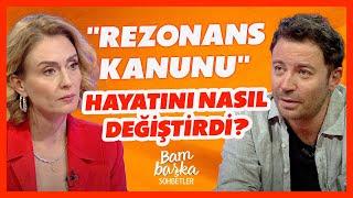 “Rezonans Kanunu” Kitabıyla Hayatında Neler Değişti? | Bambaşka Sohbetler  | BBO Yapım