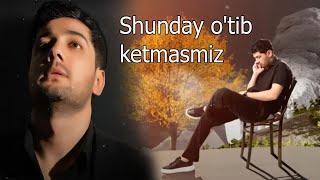 Jaloliddin Ahmadaliyev - Shunday o'tib ketmasmiz 2024