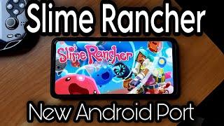 Slime Rancher | New Android Port 2023 | Early Build First Look