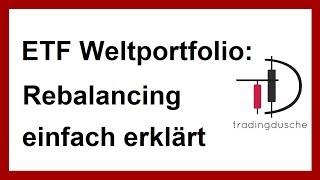 ETF Weltportfolio: Portfolio Rebalancing (ETF Sparplan | ETF einfach für Anfänger erklärt)