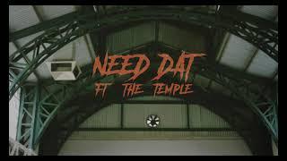 Muzi - Need Dat ft The Temple (Official Music Video)