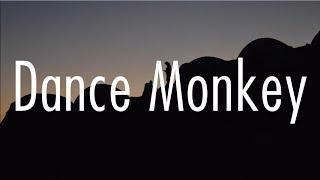 Tones And I - Dance Monkey (Lyrics)