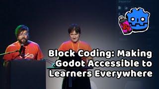 Block Coding: Making Godot Accessible to Learners Everywhere – Endless Foundation – GodotCon 2024