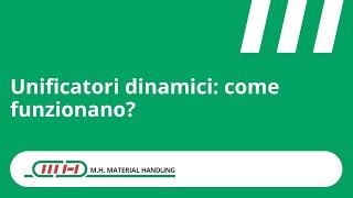 Unificatori dinamici: come funzionano?