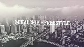 MiHalchik - Freestyle