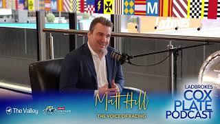 Ladbrokes Cox Plate Podcast - S02E01 | Matt Hill, The Voice of Racing