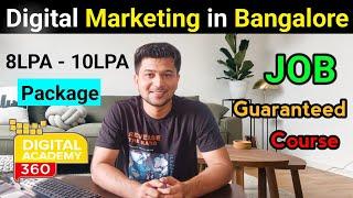 JOB Guaranteed Course in Bangalore | Digital Academy 360 I Digital Marketing