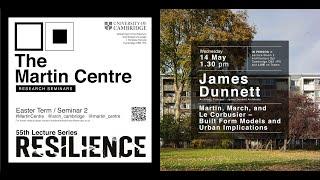James Dunnett: Martin, March, and Le Corbusier – Built Form Models and Urban Implications