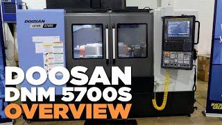 Doosan DNM 5700s Vertical Machining Center Overview