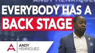 Everybody Has a Back Stage | Master Storyteller Academy | Andy Henriquez