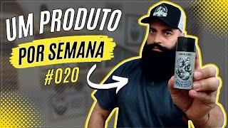 UM PRODUTO POR SEMANA: Como desenvolver sua BARBA rápido com FATOR DE CRESCIMENTO da DON ALCIDES #20