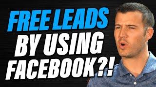 How To Use Facebook To Generate FREE Insurance Leads!