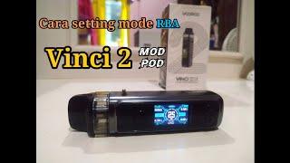 Cara setting mode RBA di vinci 2 mod pod || by vopoo