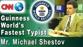 Guinness World's Fastest Typist, Mr. Michael Shestov, on CNN. Typing course supremelearning.com