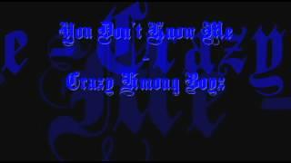 You Don't Know Me - Crazy Hmong Boyz