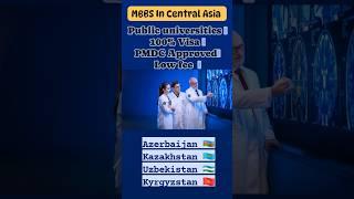 MBBS In Kyrgyzstan, Kazakhstan, Azerbaijan, Uzbekistan #mbbsabroad