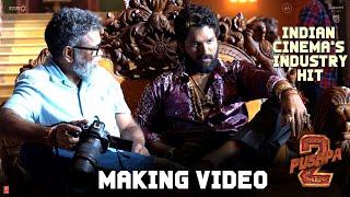 Indian Cinema's Industry Hit Pushpa 2 The Rule Making Video | Allu Arjun | Rashmika | Sukumar | DSP