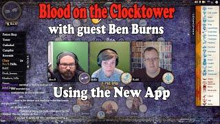 Blood on the Clocktower, with guest Ben Burns - playing with the new app