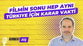 ESED GİTTİ. TÜRKİYE İÇİN KARAR VAKTİ! [SERBEST ATIŞ]