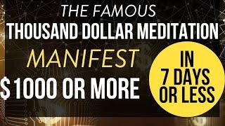 Money Meditation | Manifest $1000 or MORE in 7 Days or Less | THIS WORKS!