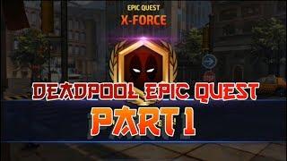 DEADPOOL Epic Quest Way To Tier-3 Part 1 - MARVEL Future Fight