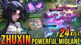 24 Kills!! Powerful Midlane Zhuxin 100% Annoying!! - Build Top 1 Global Zhuxin ~ MLBB