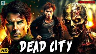 Dead City | Full Action Movie In English | Zombie Hollywood Movie | Full HD