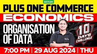 Plus One Commerce - Economics | Organisation of Data | Xylem Plus One Commerce