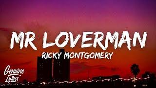 Ricky Montgomery - Mr Loverman (Lyrics) "and I miss my lover man" (Tiktok)