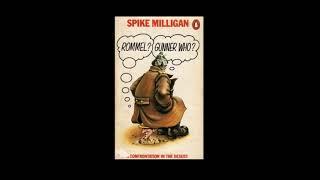 Spike Milligan - Rommel? Gunner Who?