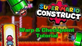 Super Mario Construct V8: Warp & Checkpoint Tutorial