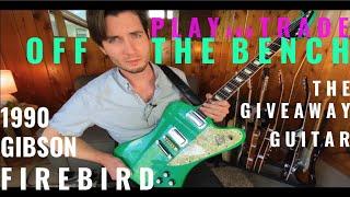 GIBSON Custom Shop FIREBIRD 1990 Inverness Green GUITAR DEMO  // Playing our GIVEAWAY GUITAR