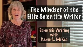 Thank You for 10,000 Subscribers: The Mindset of the Elite Scientific Writer