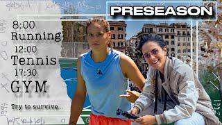 TENNIS PLAYER PRESEASON. FITNESS ROUTINE. COOKING. SURVIVING IN ROME