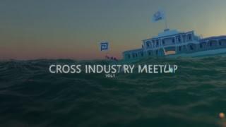 Cross Industry Meetup Vol.1 live poster