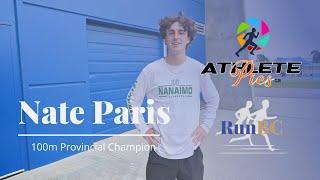 Interview with Nate Paris - 100m BCHS Champion