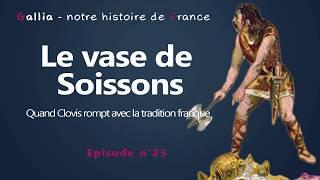 Le vase de Soissons : quand Clovis rompt avec la tradition franque