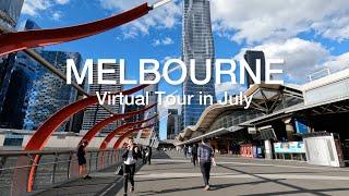 Melbourne City Virtual Tour in July 2023