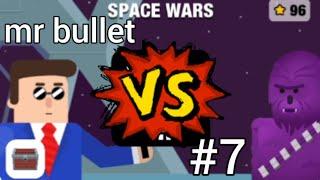 mr bullet #7 space wars